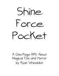 Shine Force Pocket Shine Force Pocket