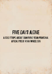 Five Days Alone Five Days Alone